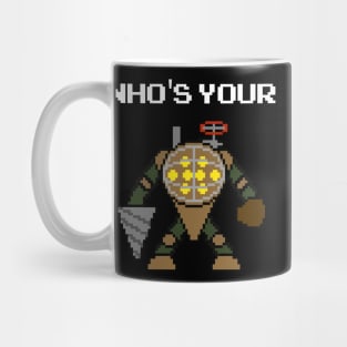 Who's Your Daddy Mug